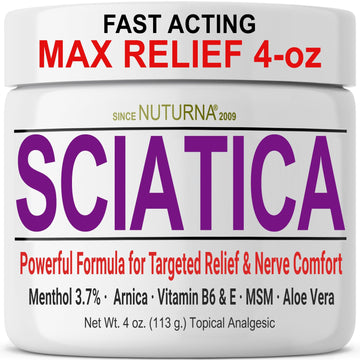Sciatica Nerve Cream - Maximum Strength Comfort Cream for Feet, Hands, Legs, Toes, Back - Natural Ultra Strength Arnica, MSM, Menthol, Soothing Comfort, Large 4 Oz Nuturna Au supplements