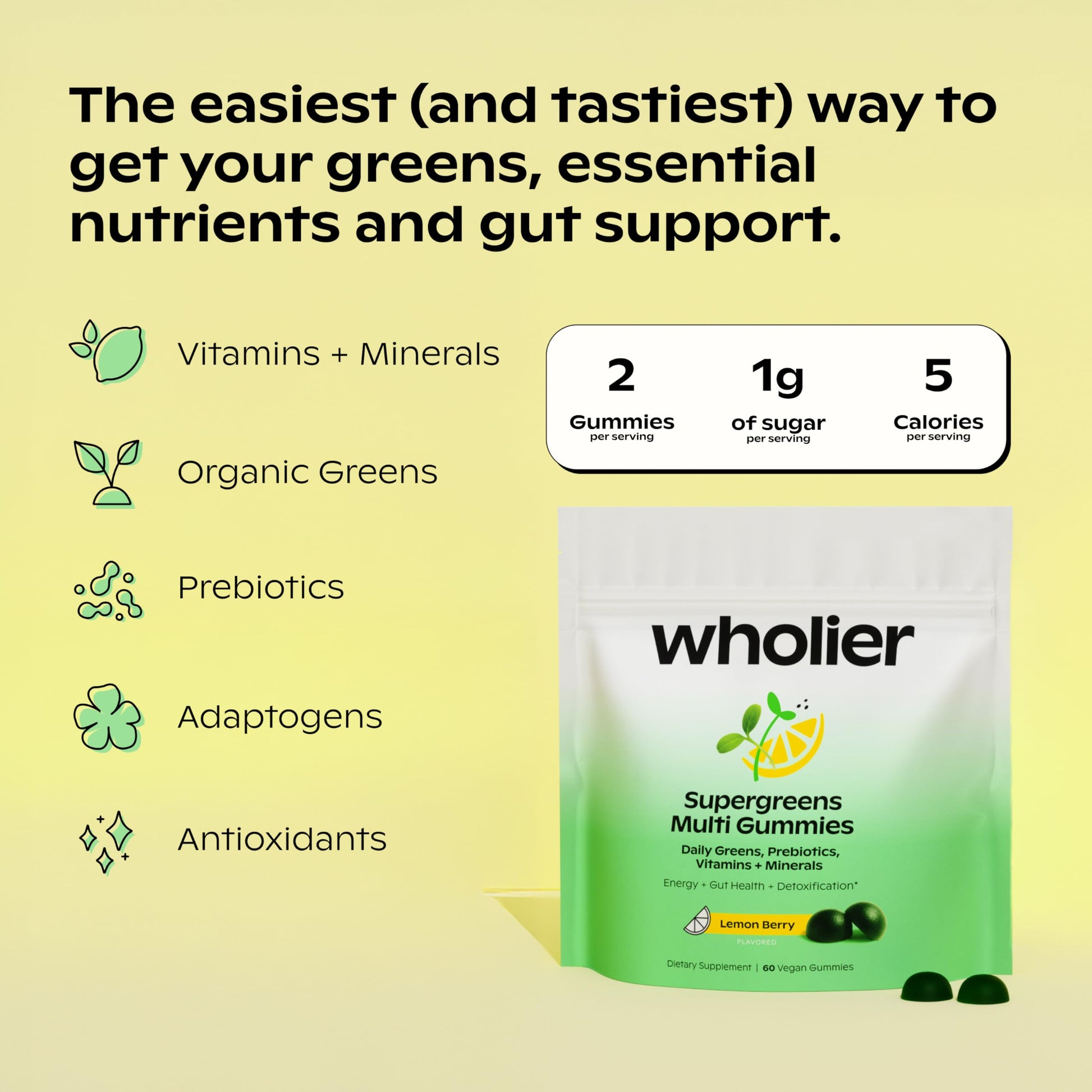 wholier Daily Supergreens Gummies, Greens Supplement with Prebiotics, Fiber, Adaptogens, Vegan Multivitamin, 9 Essential Vitamins + Minerals, 1g Sugar, 2 Gummy Serving (60 Gummies, 30 Day Supply) wholier Au supplements
