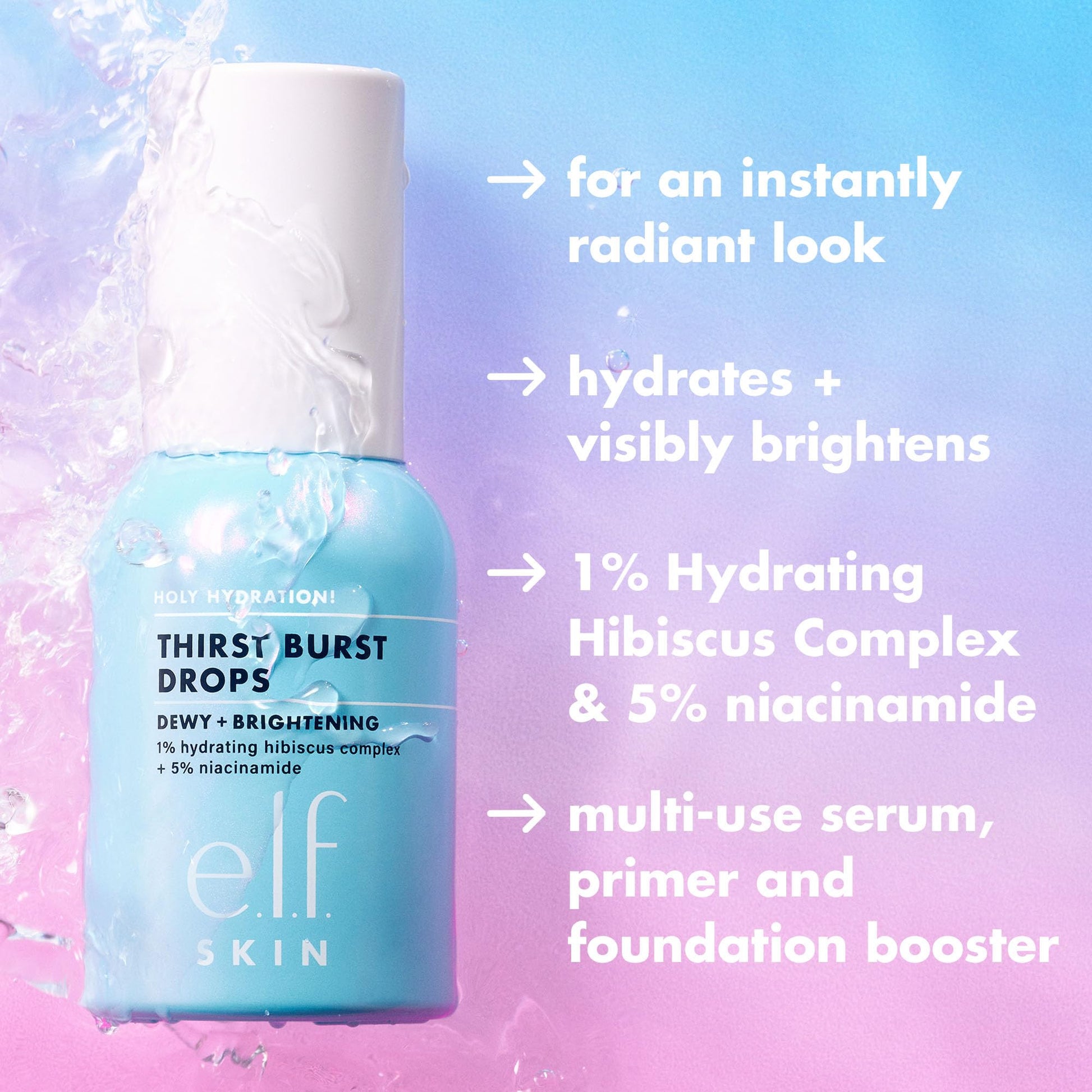 e.l.f. SKIN Holy Hydration! Thirst Burst Drops, Serum For A Radiant Complexion Instantly & Over Time, Made With Hyaluronic Acid, Vegan & Cruelty-Free e.l.f. Au supplements